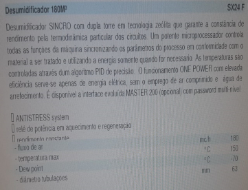 Foto: DESUMIDIFICADOR SINCRO MORETO 180 M 3 ANO 2018